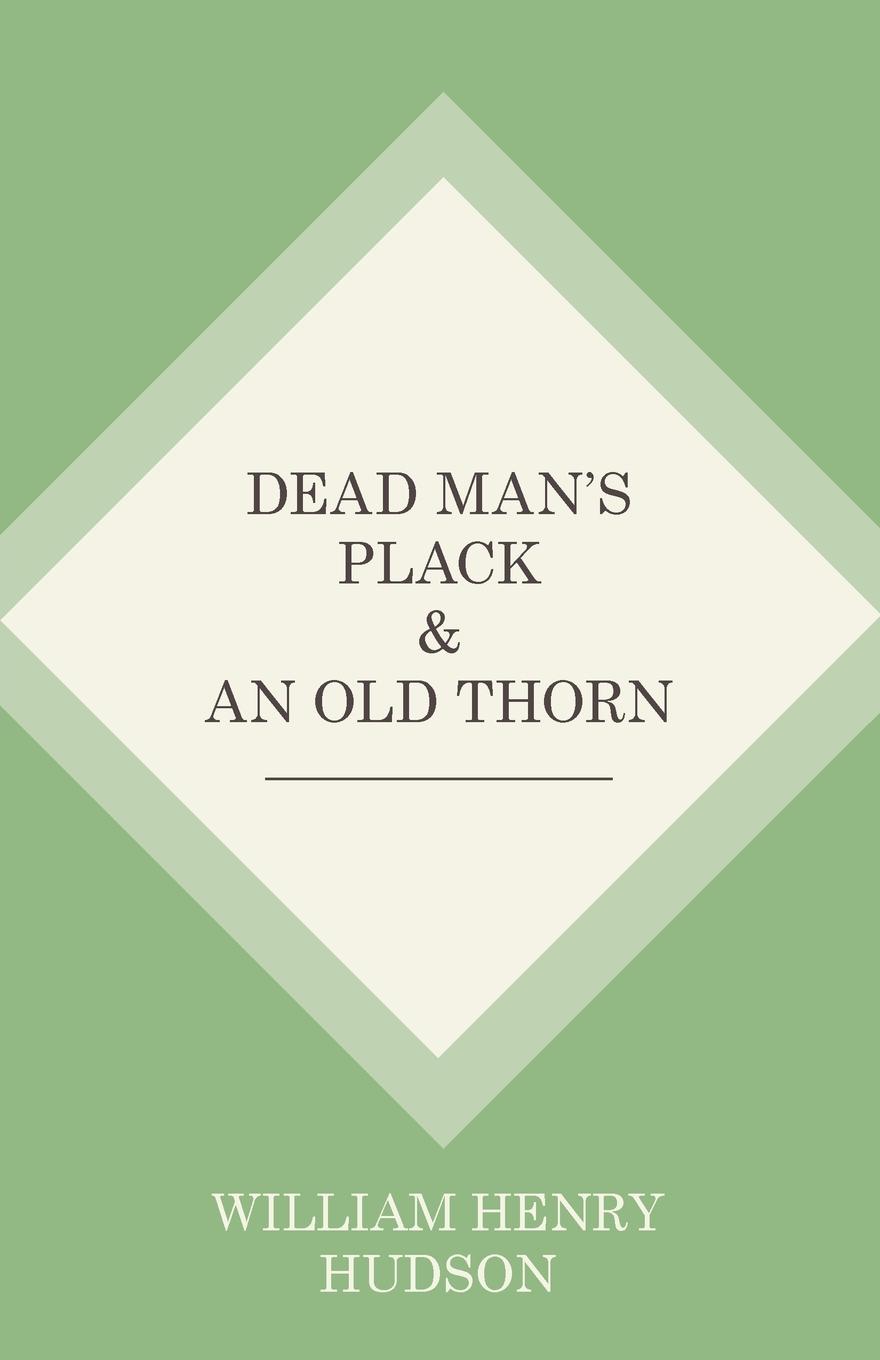 Vorderes Coverbild Dead Man's Plack and An Old Thorn