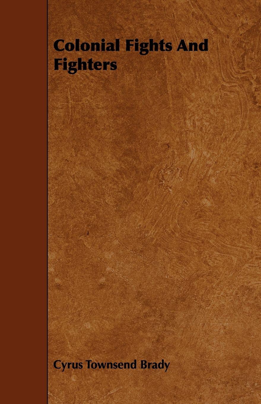 Vorderes Coverbild Colonial Fights And Fighters