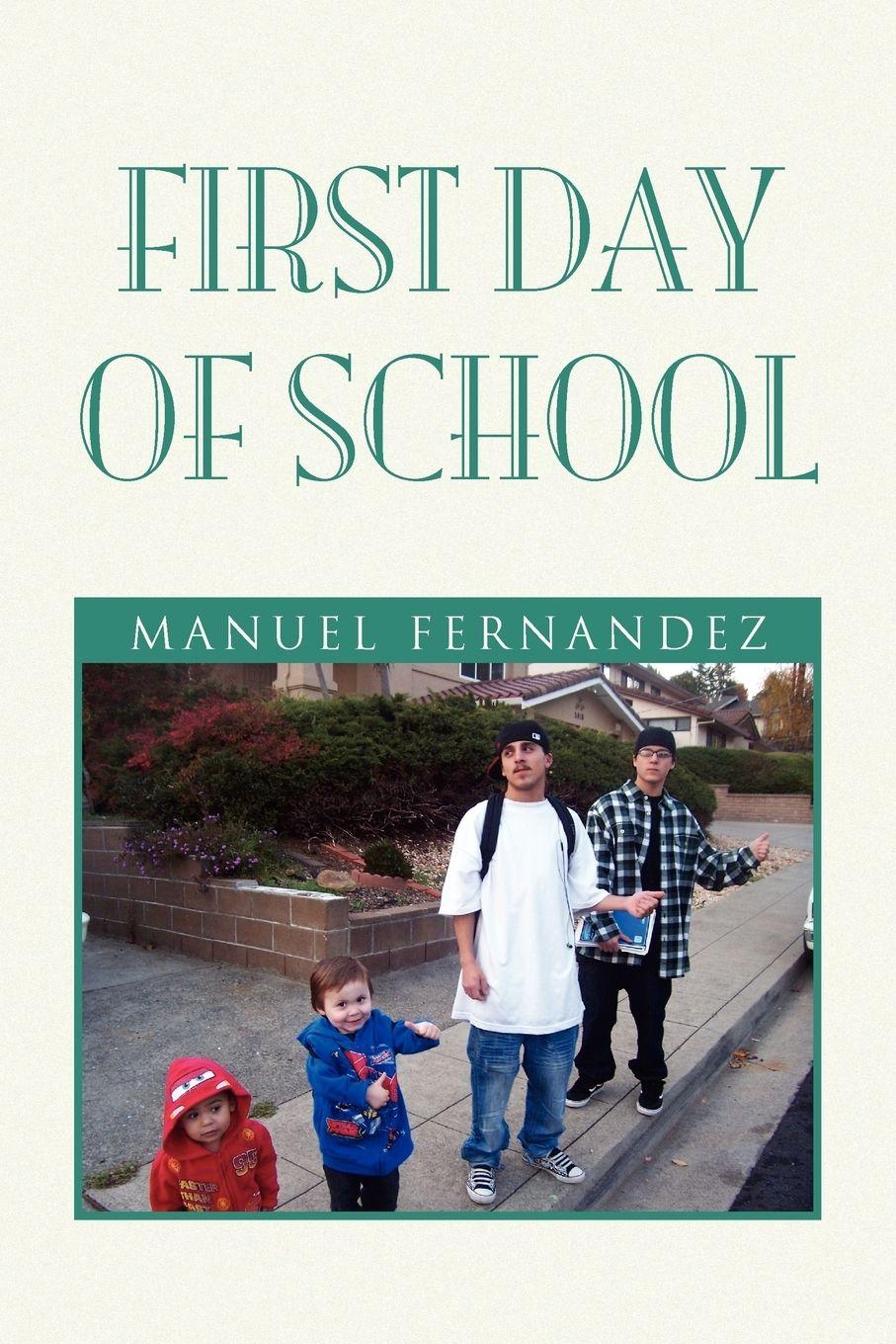 Vorderes Coverbild First Day of School