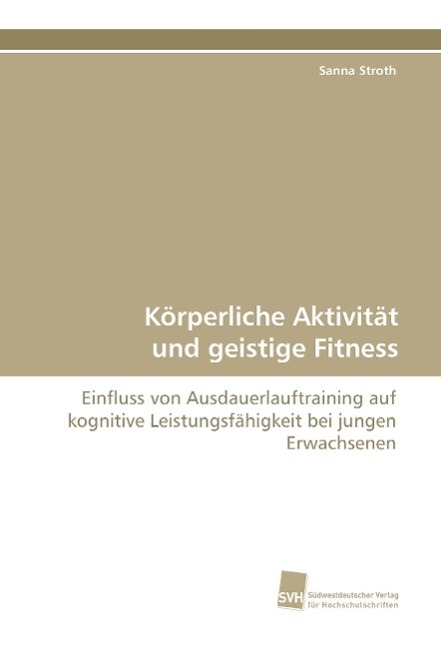 Vorderes Coverbild Körperliche Aktivität und geistige Fitness