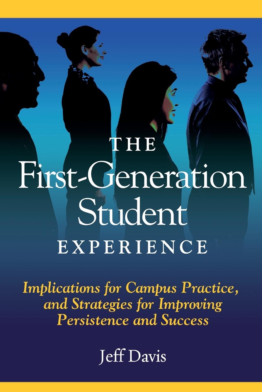 Vorderes Coverbild The First Generation Student Experience