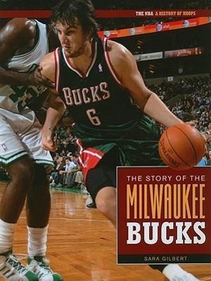 Vorderes Coverbild The Story of the Milwaukee Bucks