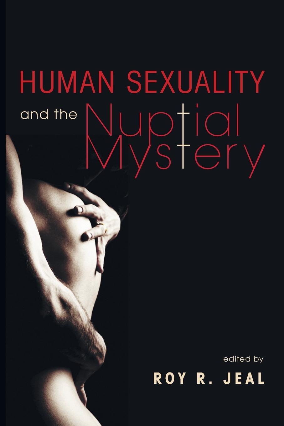 Vorderes Coverbild Human Sexuality and the Nuptial Mystery