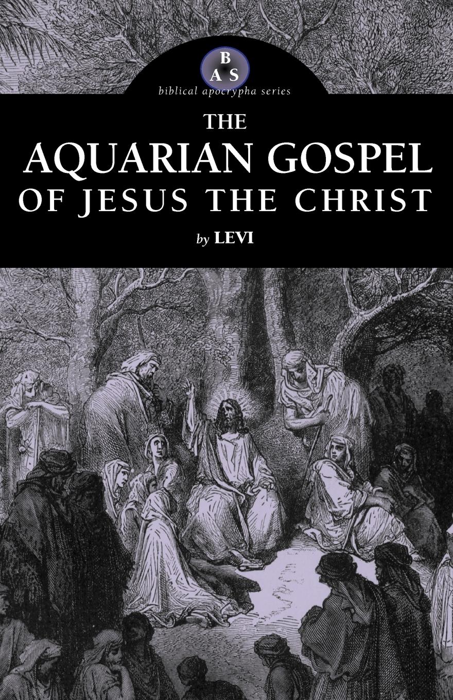 Vorderes Coverbild The Aquarian Gospel of Jesus the Christ