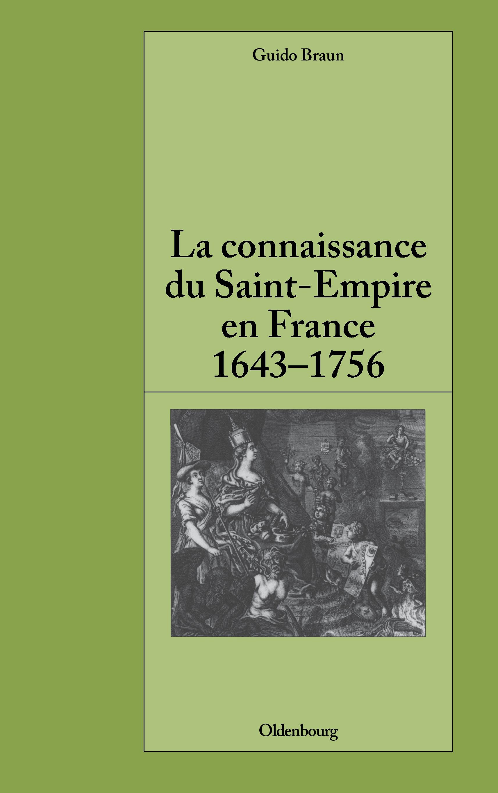 Vorderes Coverbild La connaissance du Saint-Empire en France du baroque aux Lumières 1643-1756