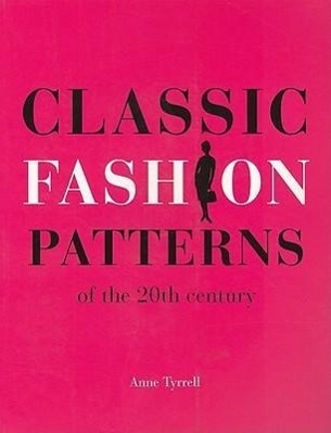 Vorderes Coverbild Classic Fashion Patterns of the 20th Century