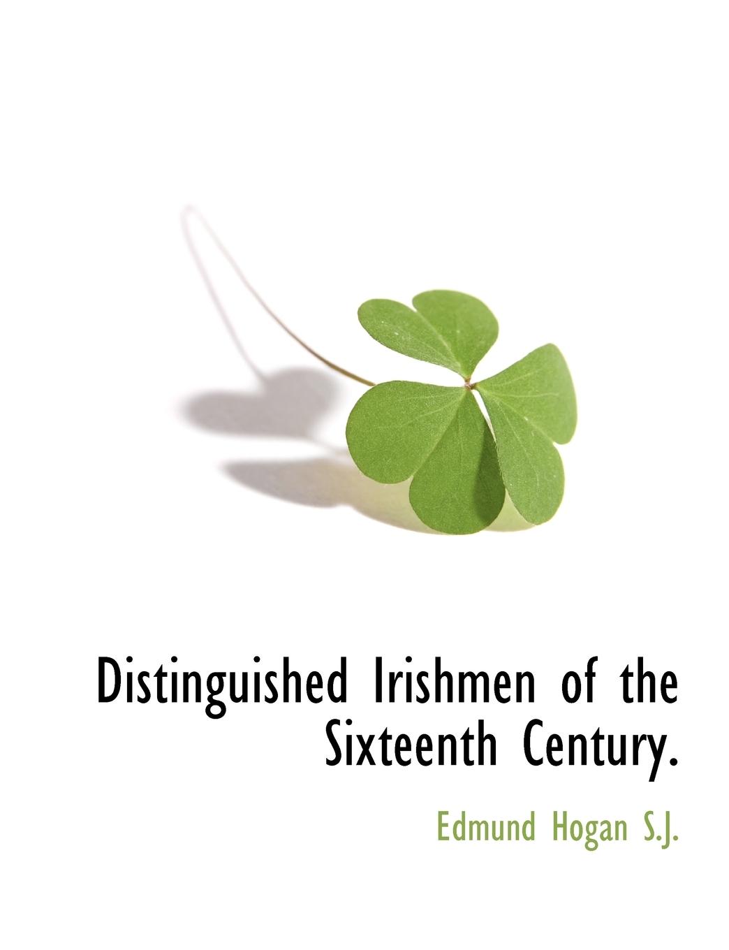 Vorderes Coverbild Distinguished Irishmen of the Sixteenth Century.
