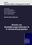 Vorderes Coverbild Einsatz von Modellierungsmethoden in IT-Infrastrukturprojekten