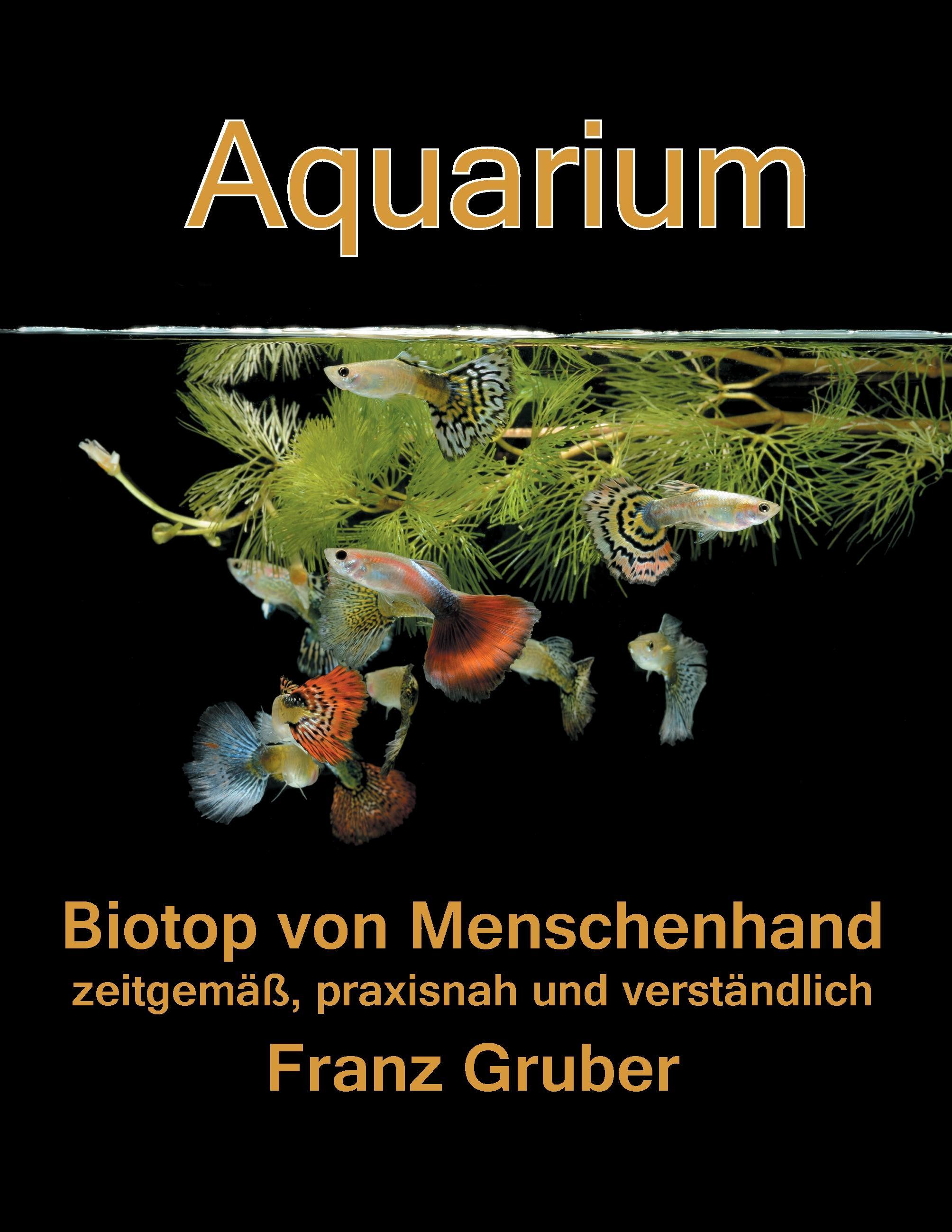 Vorderes Coverbild Aquarium-Biotop von Menschenhand