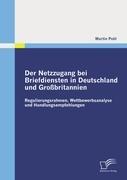 Vorderes Coverbild Der Netzzugang bei Briefdiensten in Deutschland und Großbritannien