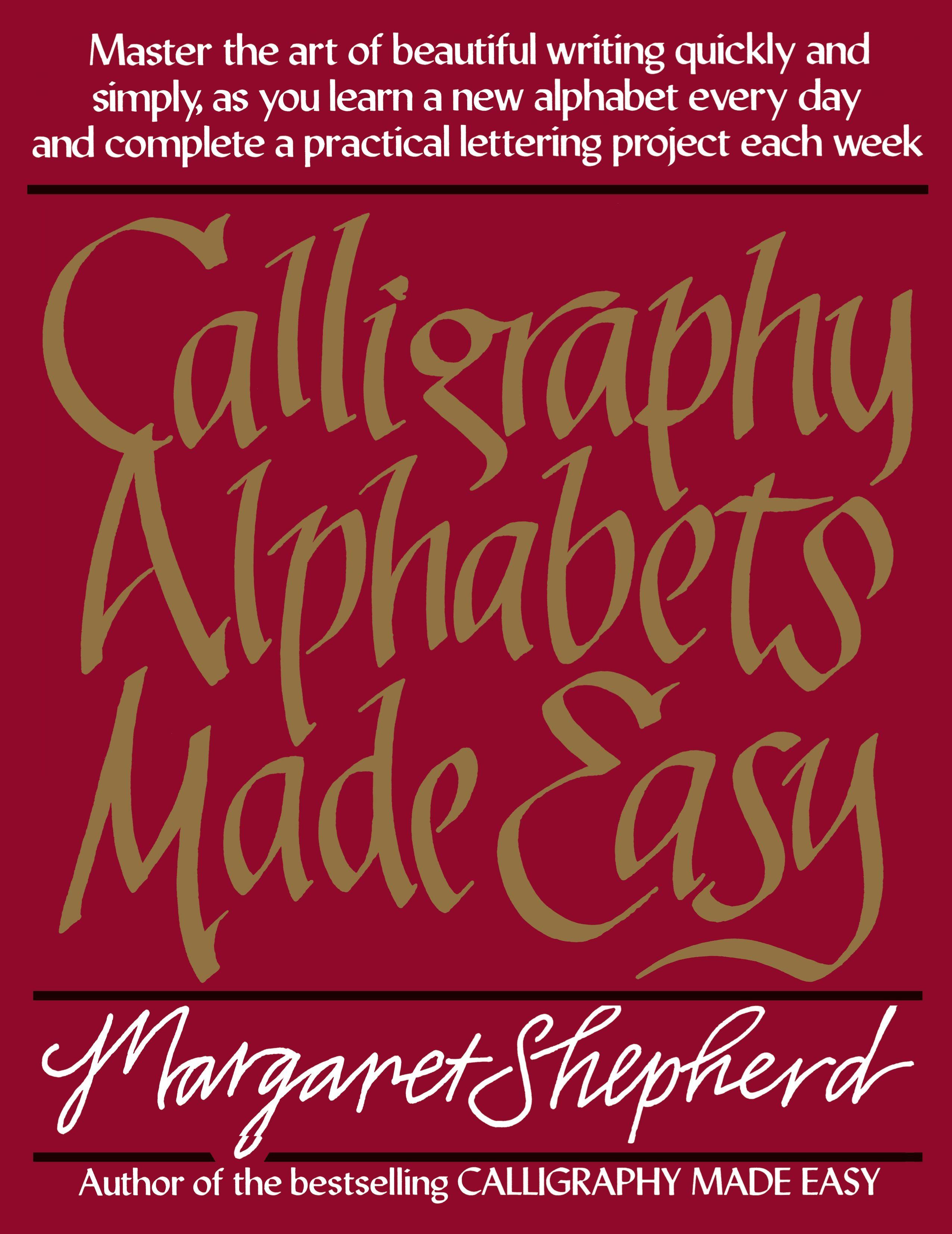 Vorderes Coverbild Calligraphy Alphabets Made Easy