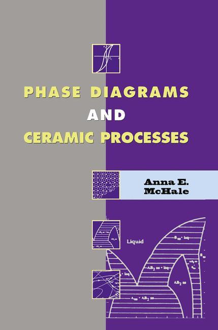 Vorderes Coverbild Phase Diagrams and Ceramic Processes