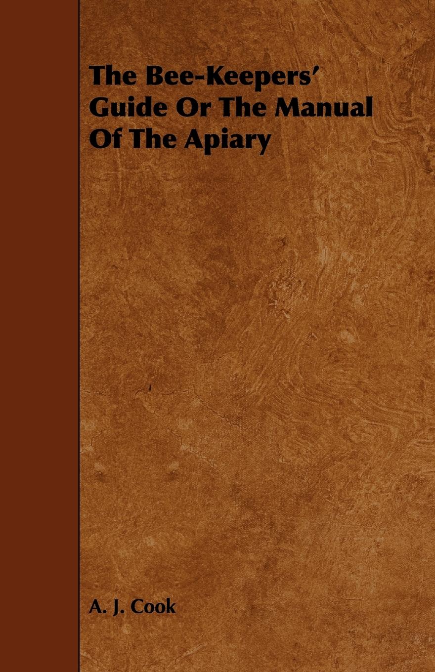 Vorderes Coverbild The Bee-Keepers' Guide or the Manual of the Apiary