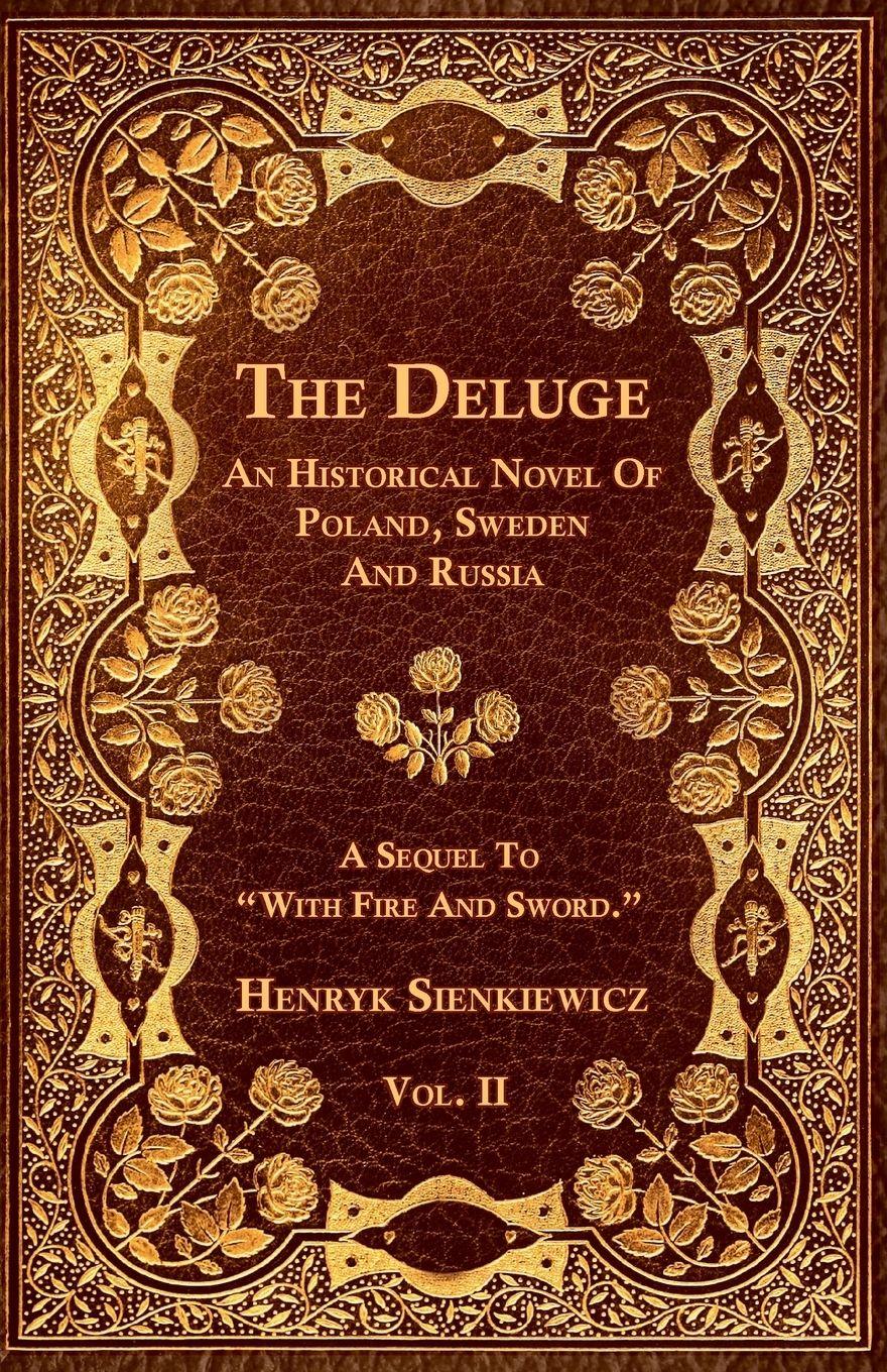 Vorderes Coverbild The Deluge - Vol. II. - An Historical Novel Of Poland, Sweden And Russia