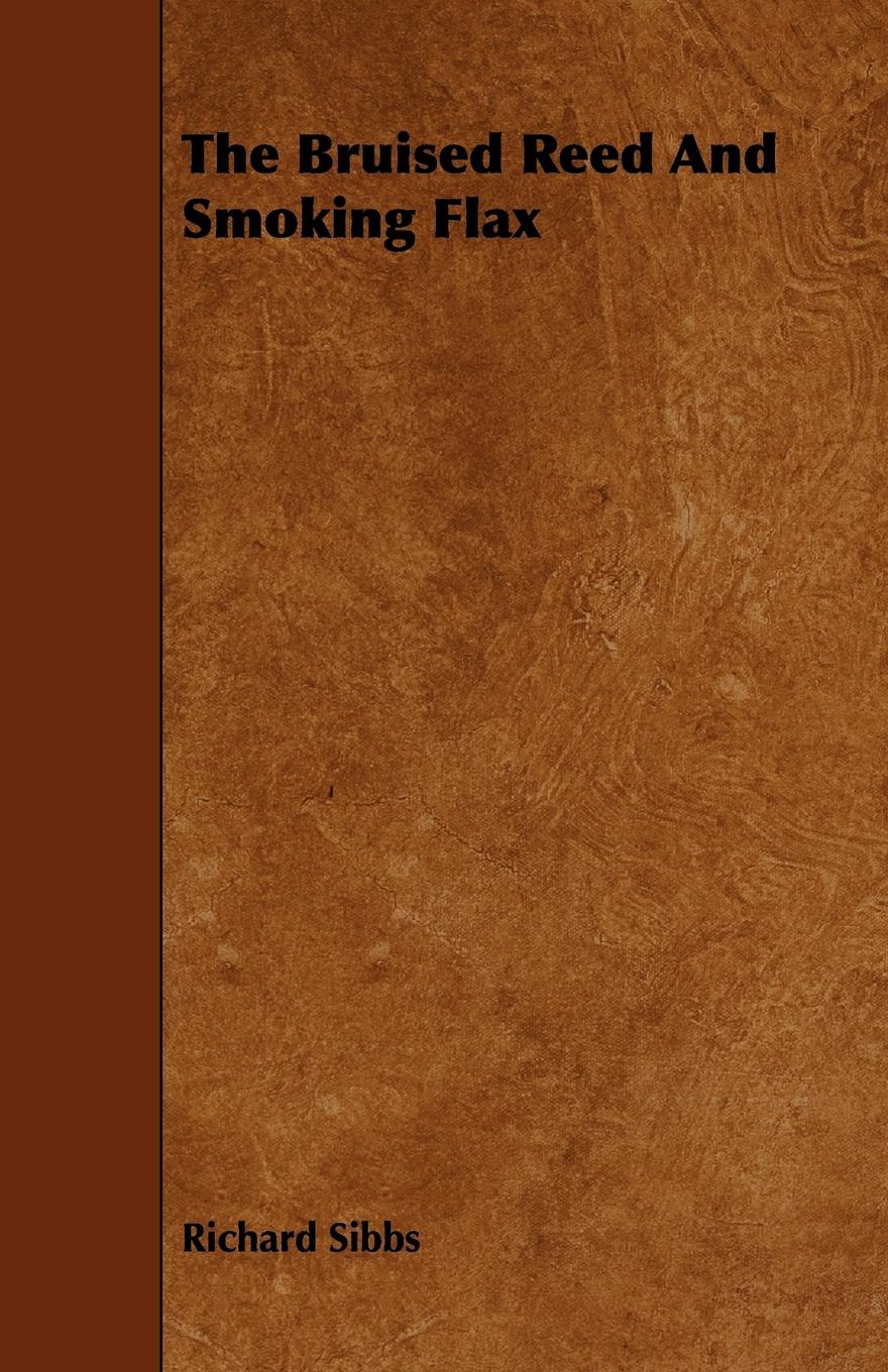 Vorderes Coverbild The Bruised Reed And Smoking Flax