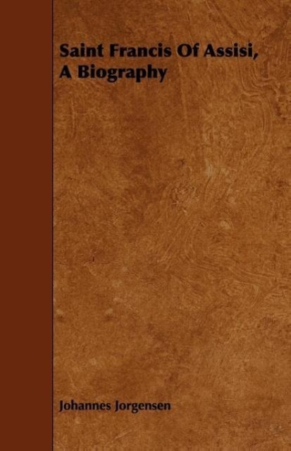 Vorderes Coverbild Saint Francis Of Assisi, A Biography