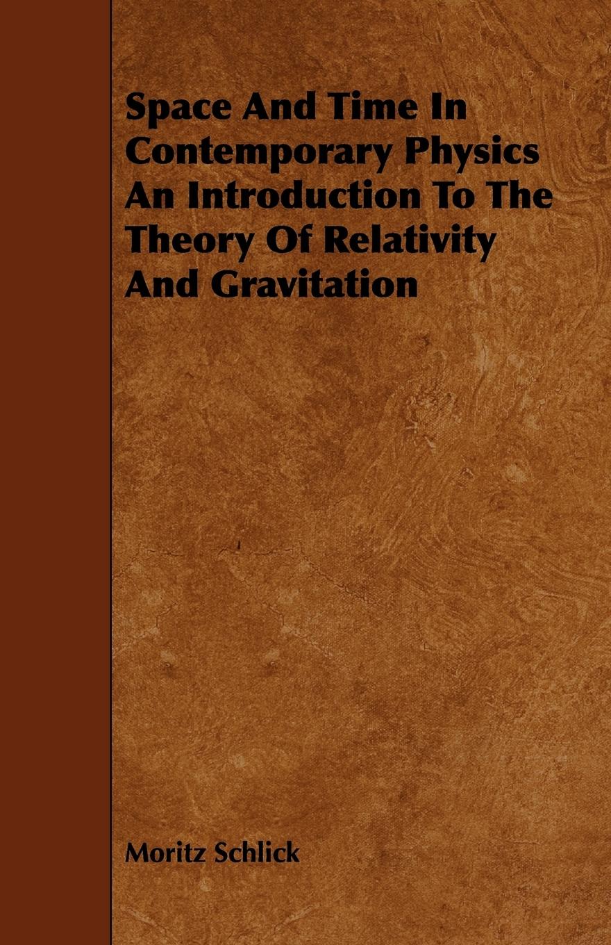 Vorderes Coverbild Space And Time In Contemporary Physics  An Introduction To The Theory Of Relativity And Gravitation