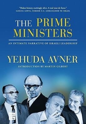 Vorderes Coverbild Prime Ministers: An Intimate Narrative of Israeli Leadership