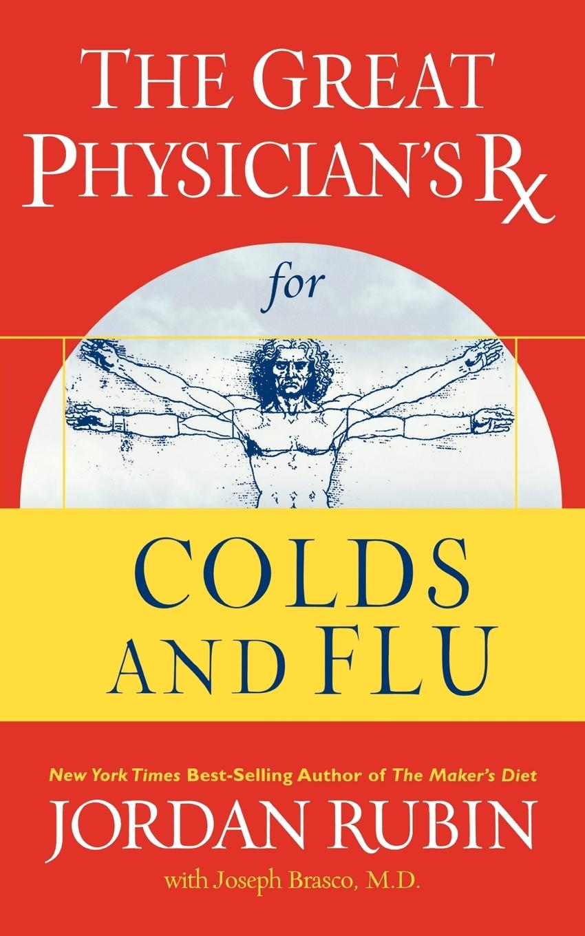 Vorderes Coverbild The Great Physician's RX for Colds and Flu
