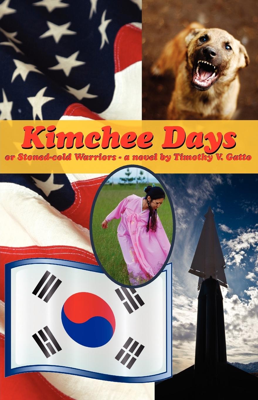 Vorderes Coverbild Kimchee Days, Or, Stoned-Cold Warriors