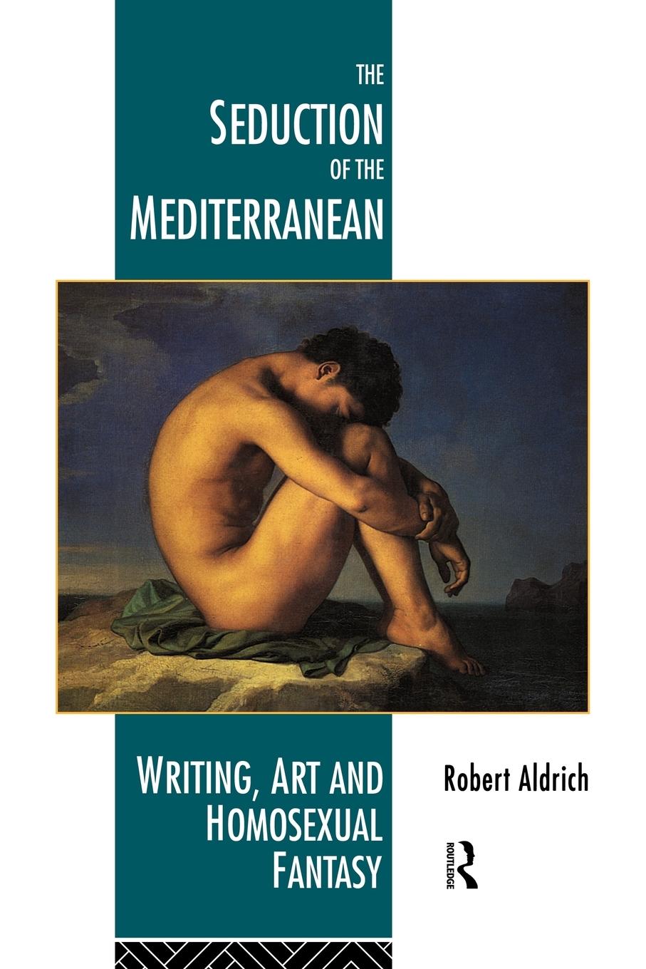 Vorderes Coverbild The Seduction of the Mediterranean
