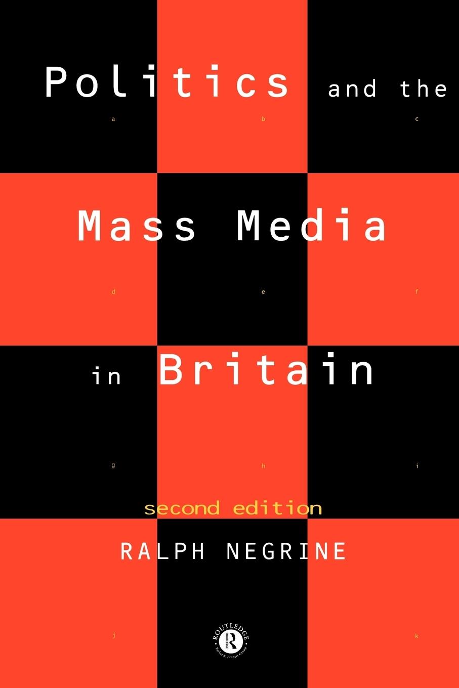 Vorderes Coverbild Politics and the Mass Media in Britain