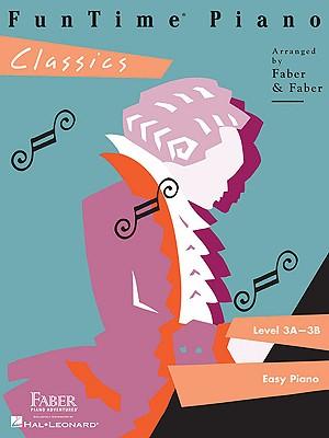 Vorderes Coverbild Funtime Piano Classics - Level 3a-3b