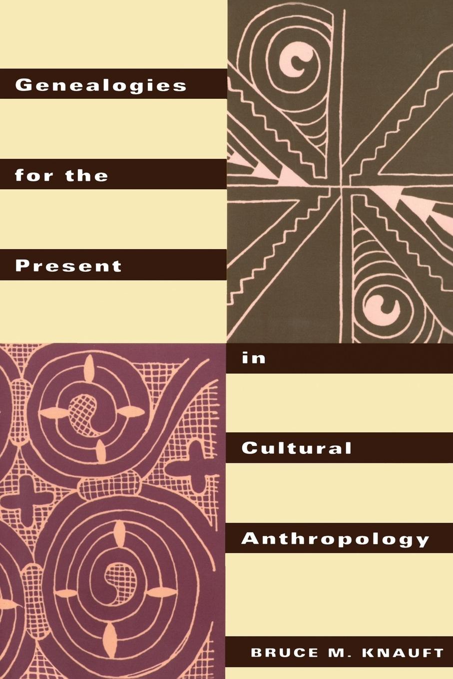 Vorderes Coverbild Genealogies for the Present in Cultural Anthropology