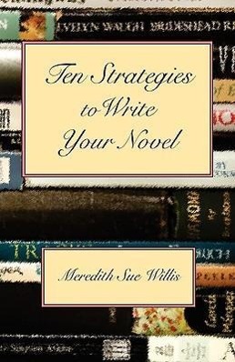Vorderes Coverbild Ten Strategies to Write Your Novel