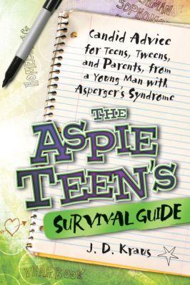 Vorderes Coverbild The Aspie Teen's Survival Guide
