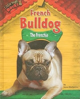 Vorderes Coverbild French Bulldog: The Frenchie