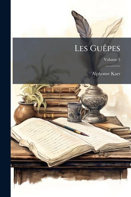Vorderes Coverbild Les Guêpes; Volume 5