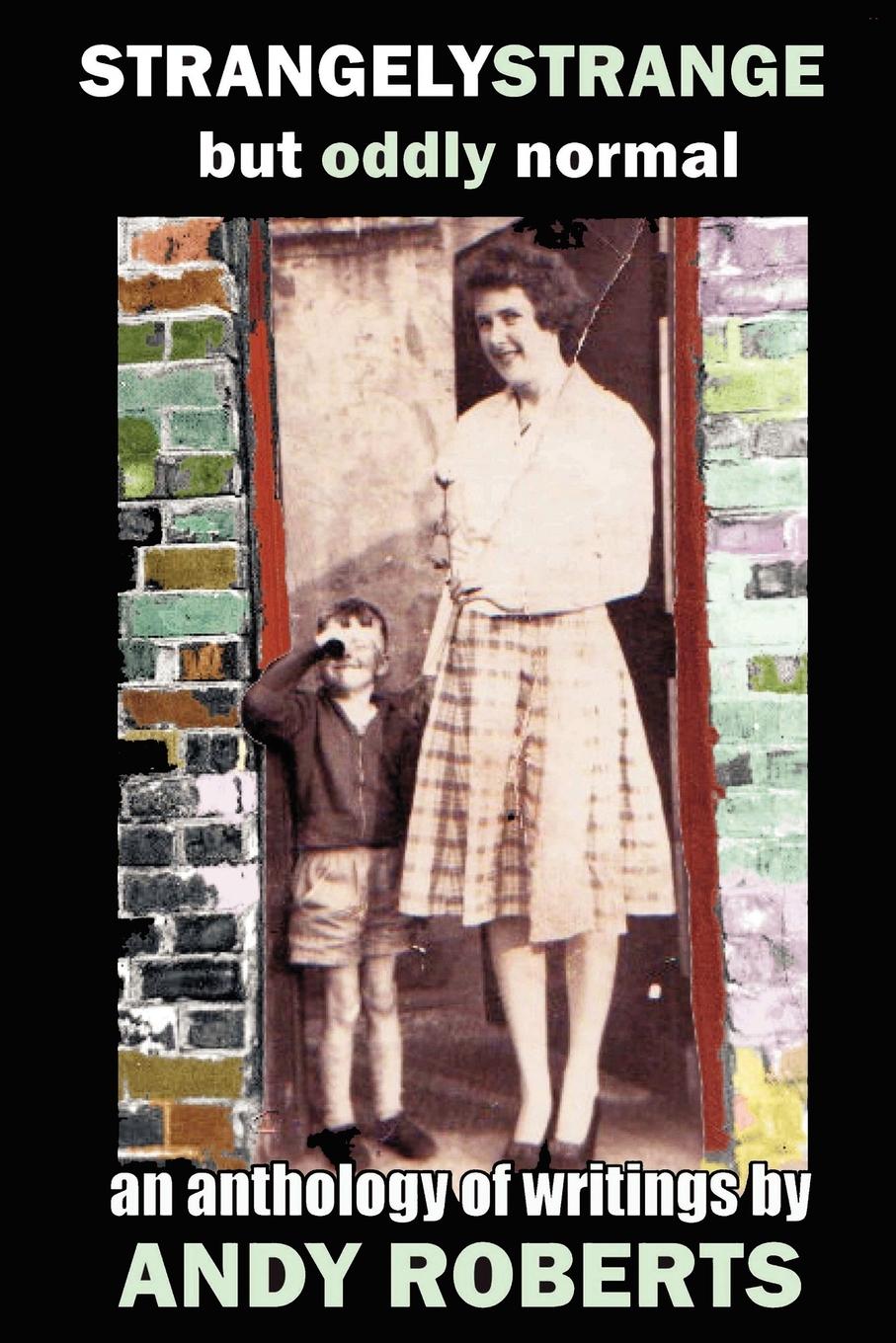 Vorderes Coverbild Strangely Strange but Oddly Normal
