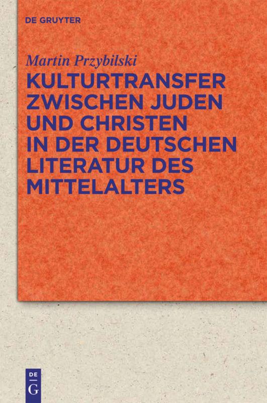 Vorderes Coverbild Kulturtransfer zwischen Juden und Christen in der deutschen Literatur des Mittelalters
