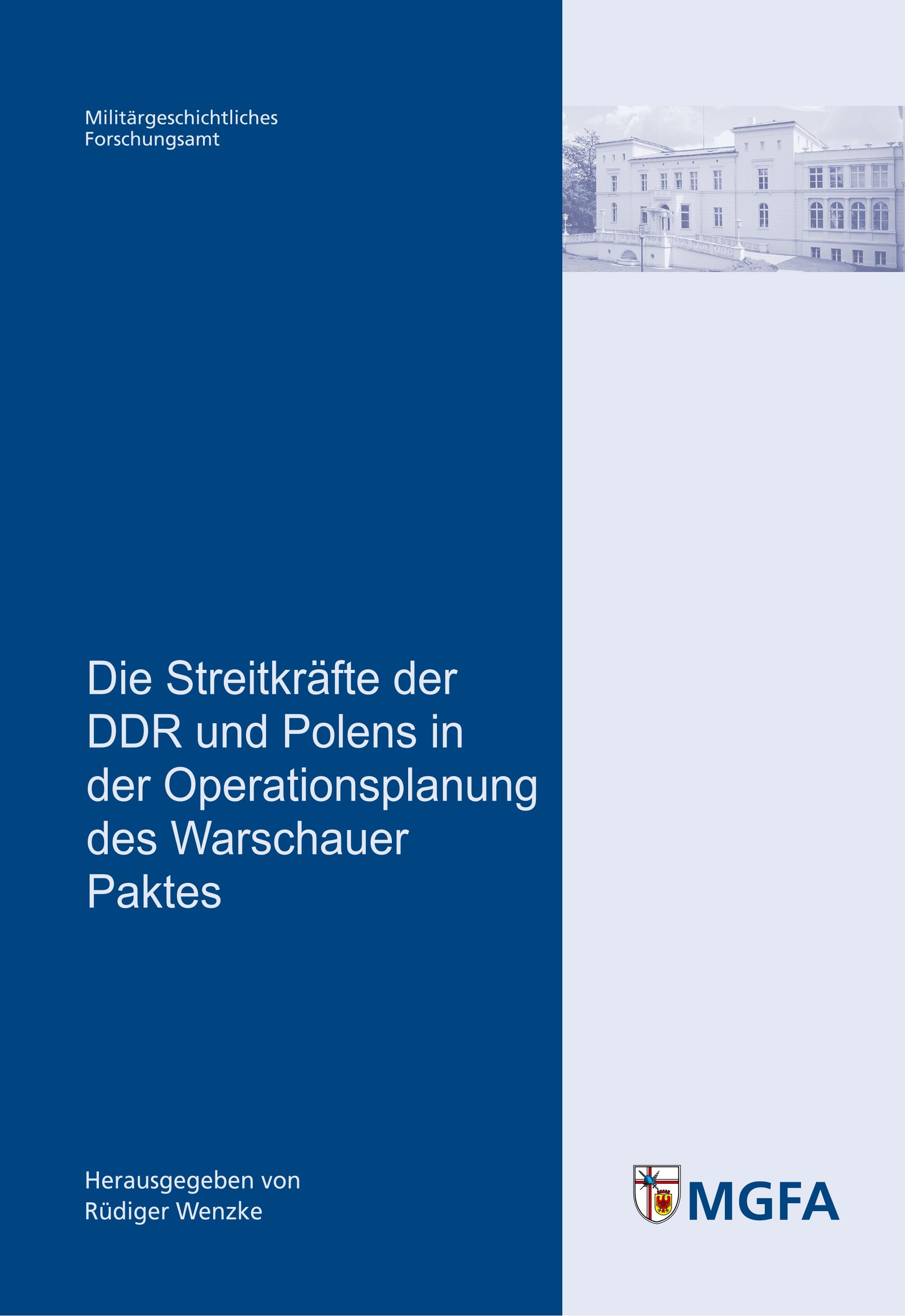 Vorderes Coverbild Die Streitkräfte der DDR und Polens in der Operationsplanung des Warschauer Paktes