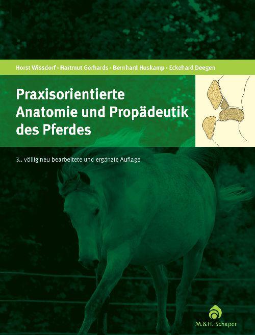 Vorderes Coverbild Praxisorientierte Anatomie und Propädeutik des Pferdes