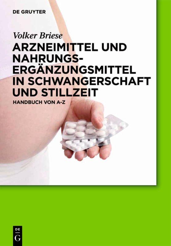 Vorderes Coverbild Arzneimittel und Nahrungsergänzungsmittel in Schwangerschaft und Stillzeit
