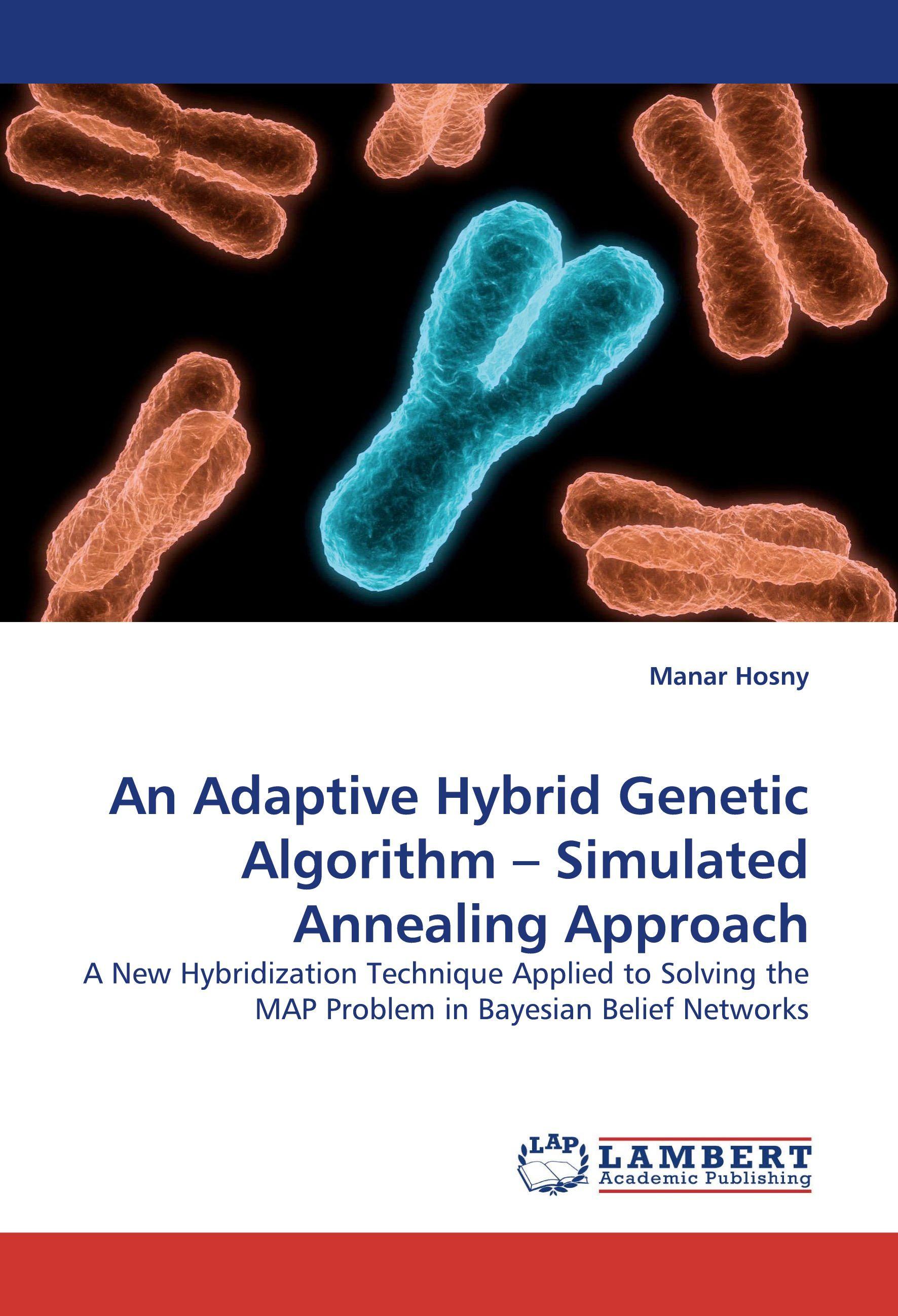 Vorderes Coverbild An Adaptive Hybrid Genetic Algorithm - Simulated Annealing Approach