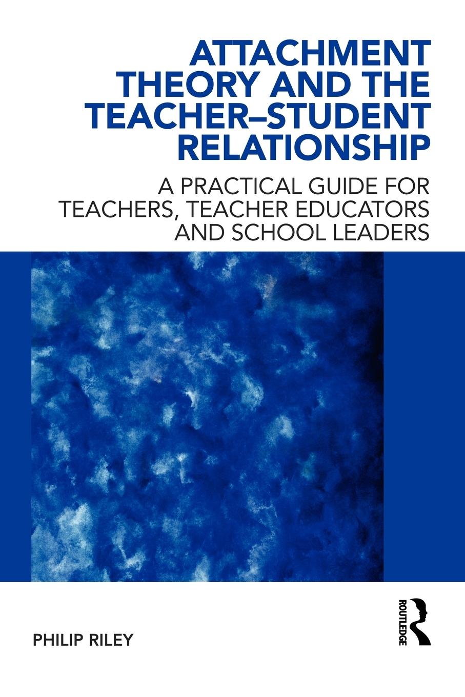 Vorderes Coverbild Attachment Theory and the Teacher-Student Relationship