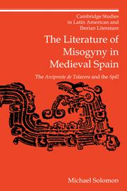 Vorderes Coverbild The Literature of Misogyny in Medieval Spain