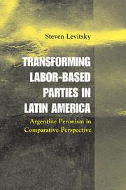 Vorderes Coverbild Transforming Labor-Based Parties in Latin America