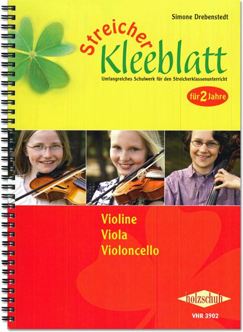 Vorderes Coverbild Streicher Kleeblatt, Schülerband Vl., Va.,Vc.