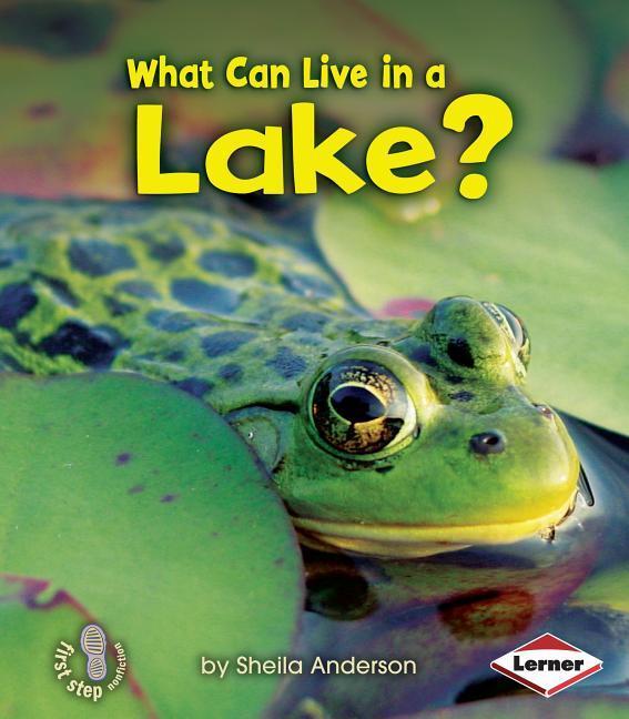 Vorderes Coverbild What Can Live in a Lake?