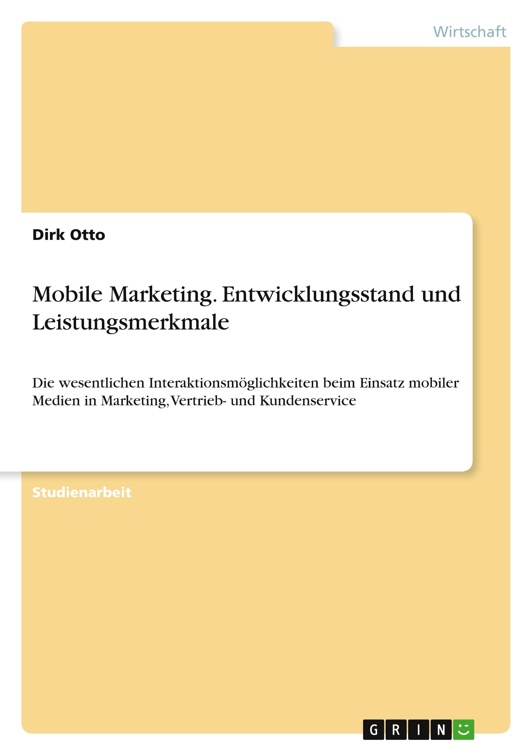 Vorderes Coverbild Mobile Marketing. Entwicklungsstand und Leistungsmerkmale