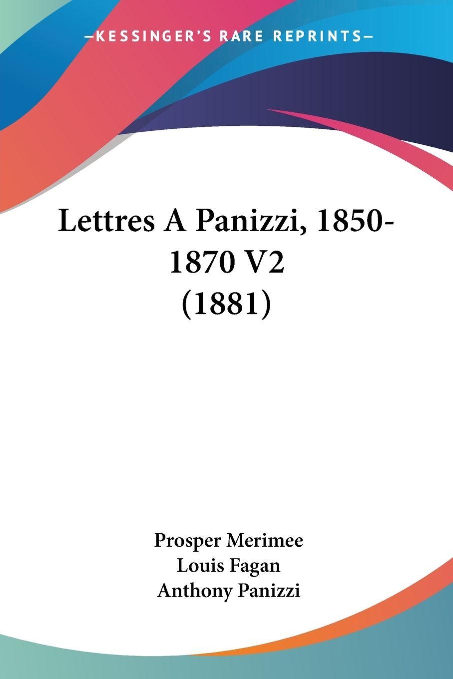 Vorderes Coverbild Lettres A Panizzi, 1850-1870 V2 (1881)