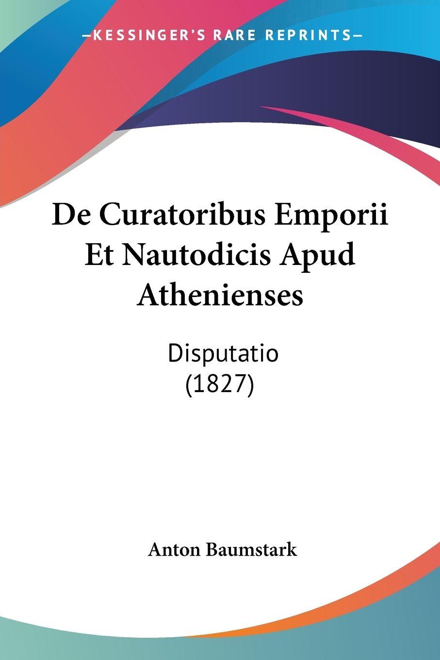Vorderes Coverbild De Curatoribus Emporii Et Nautodicis Apud Athenienses