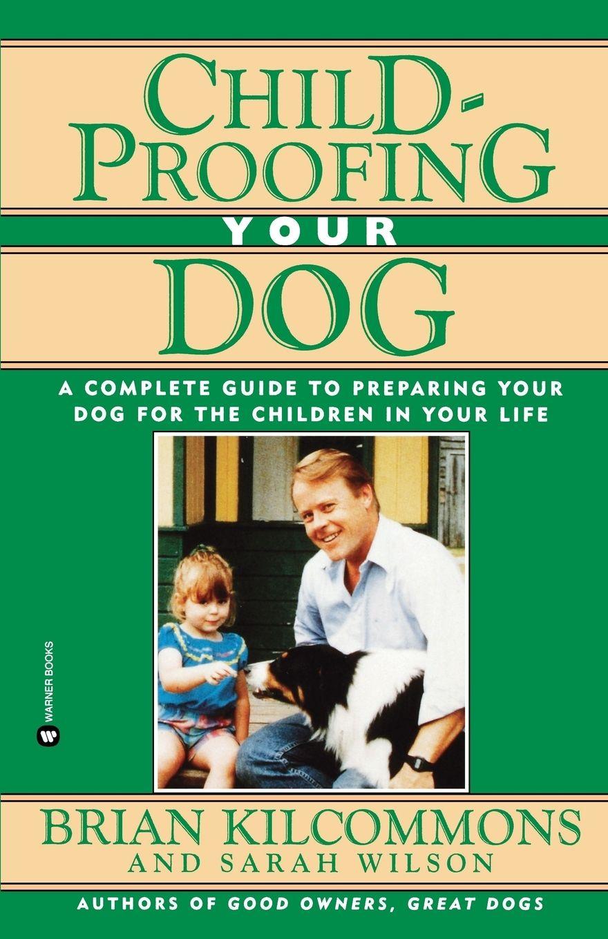 Vorderes Coverbild Childproofing Your Dog