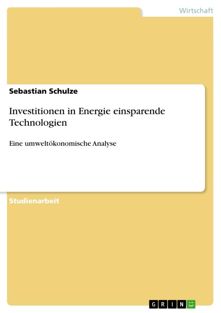 Vorderes Coverbild Investitionen in Energie einsparende Technologien