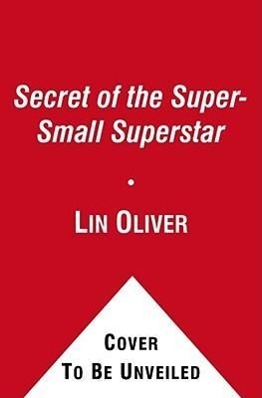 Vorderes Coverbild Secret of the Super-Small Superstar, 4