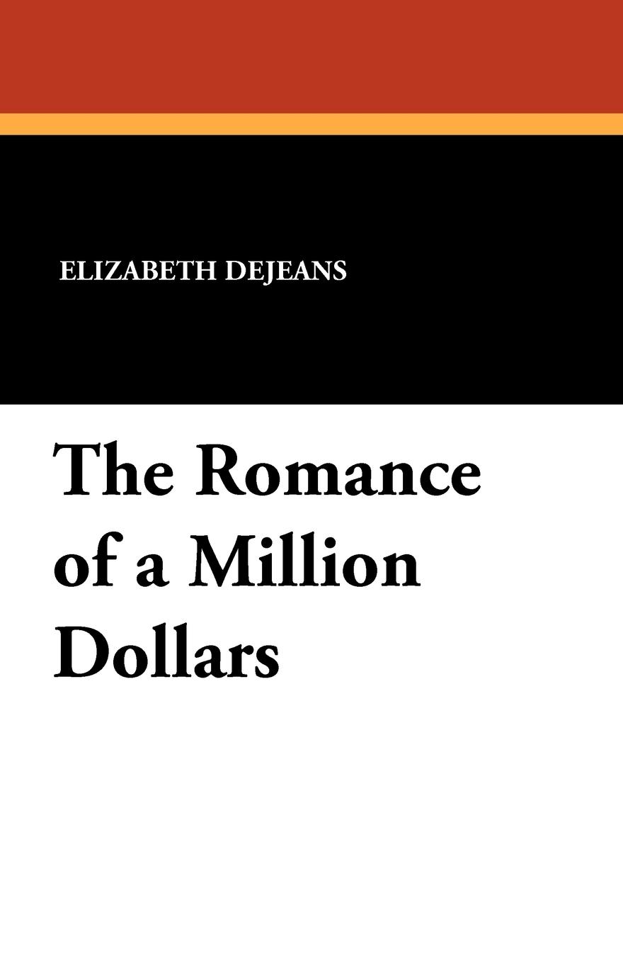 Vorderes Coverbild The Romance of a Million Dollars